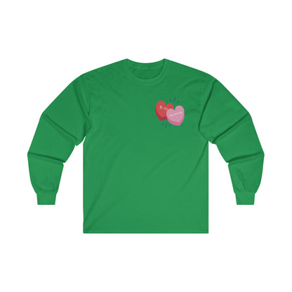 Be My Valentine Long Sleeve Tee