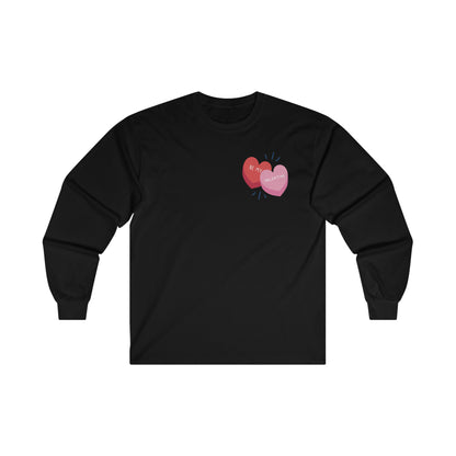 Be My Valentine Long Sleeve Tee