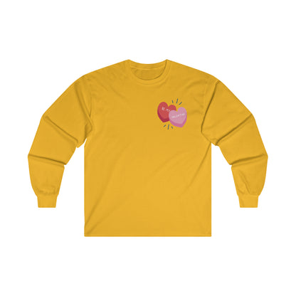 Be My Valentine Long Sleeve Tee