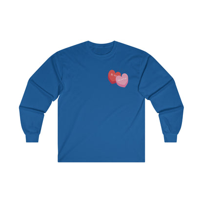 Be My Valentine Long Sleeve Tee