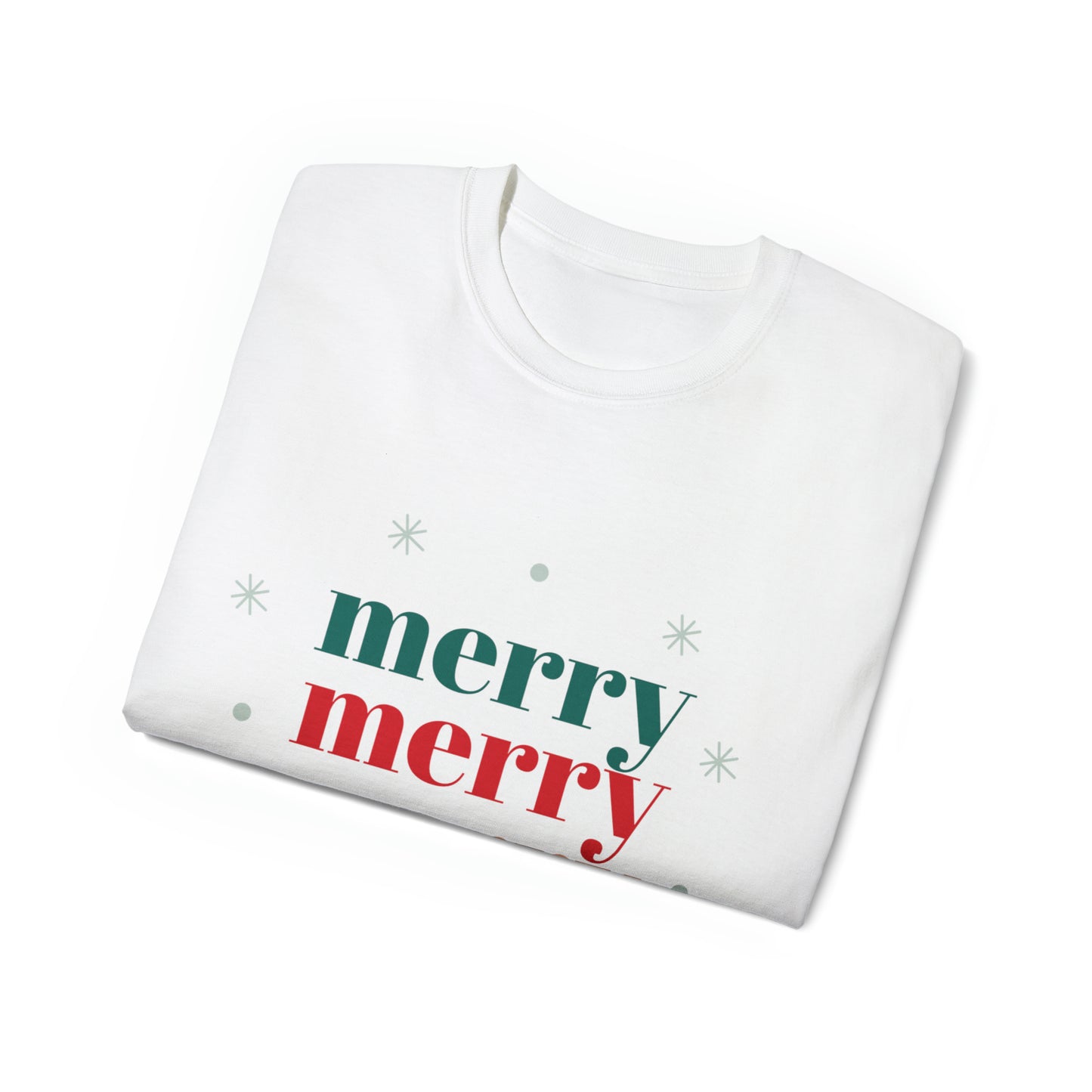 Merry, Merry, Merry T-Shirt