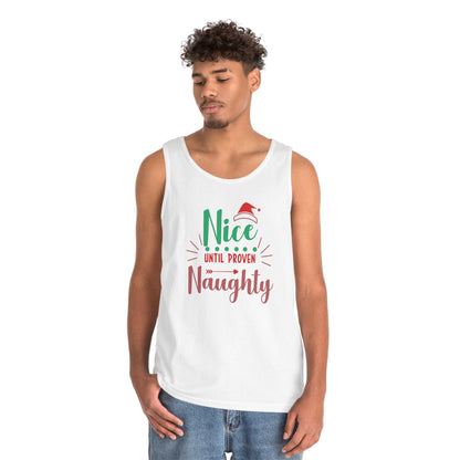 Nice Until Proven Naughty Tank Top