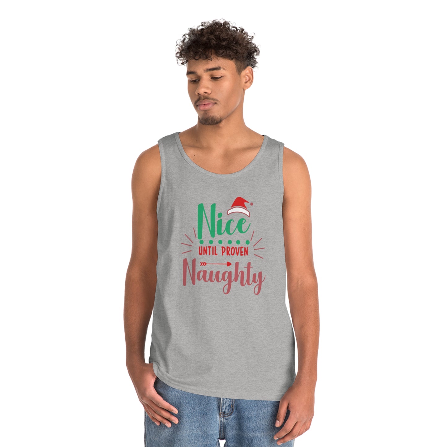 Nice Until Proven Naughty Tank Top