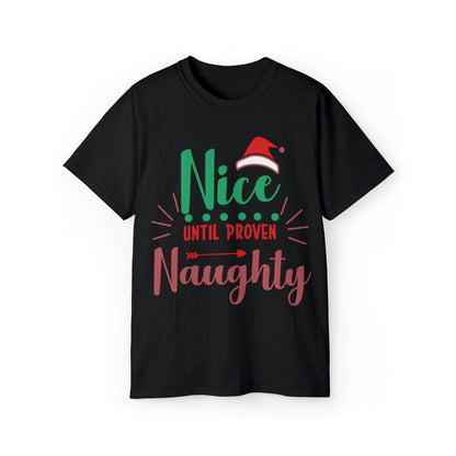 Nice Until Proven Naughty T-Shirt