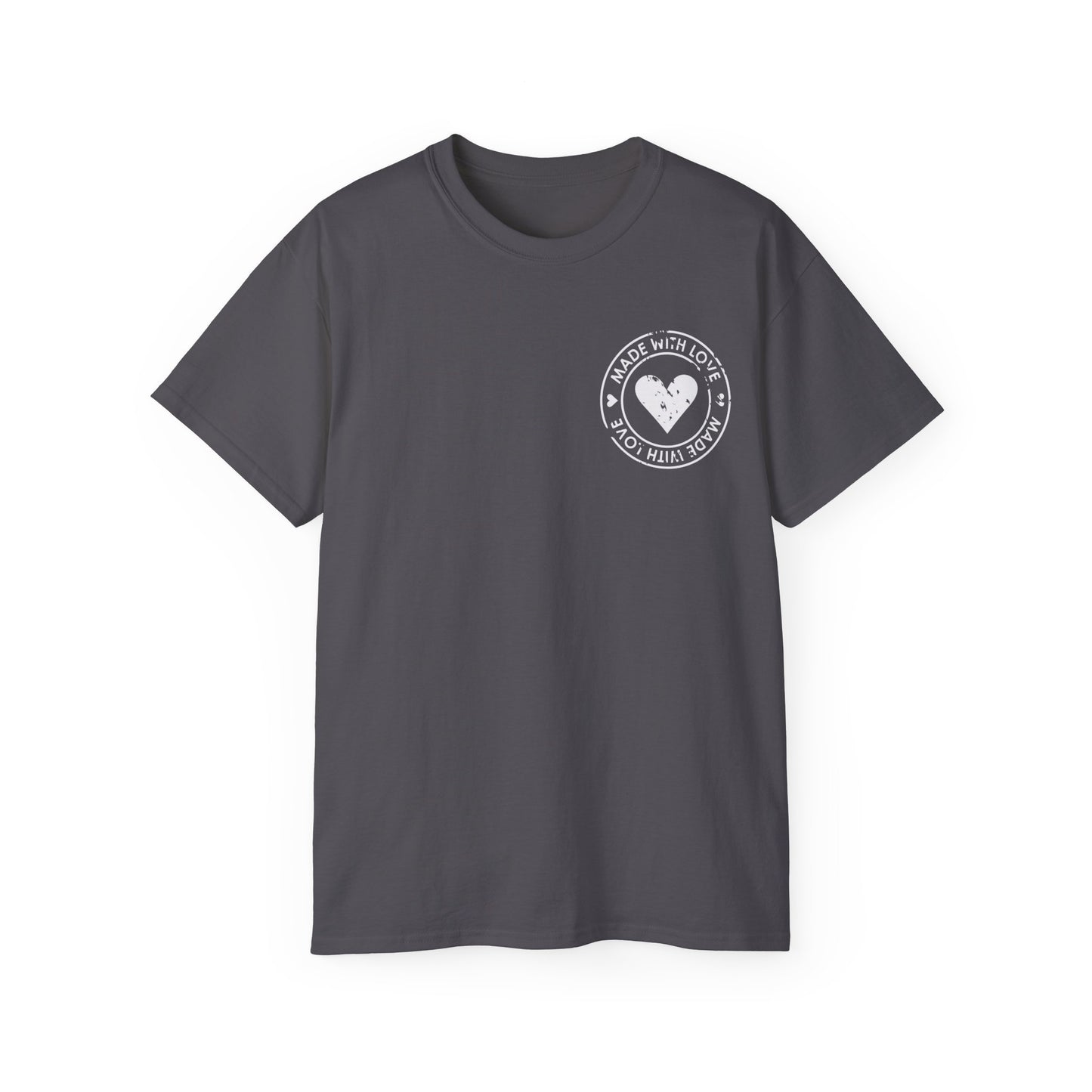 Made With Love T-shirt