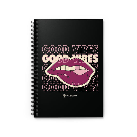 Good Vibes - Life Mastery With Robin - Spiral Notebook, Ruled Line