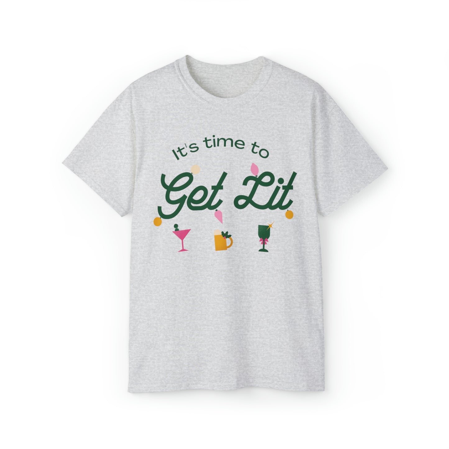 It's Time to get lit! T-Shirt