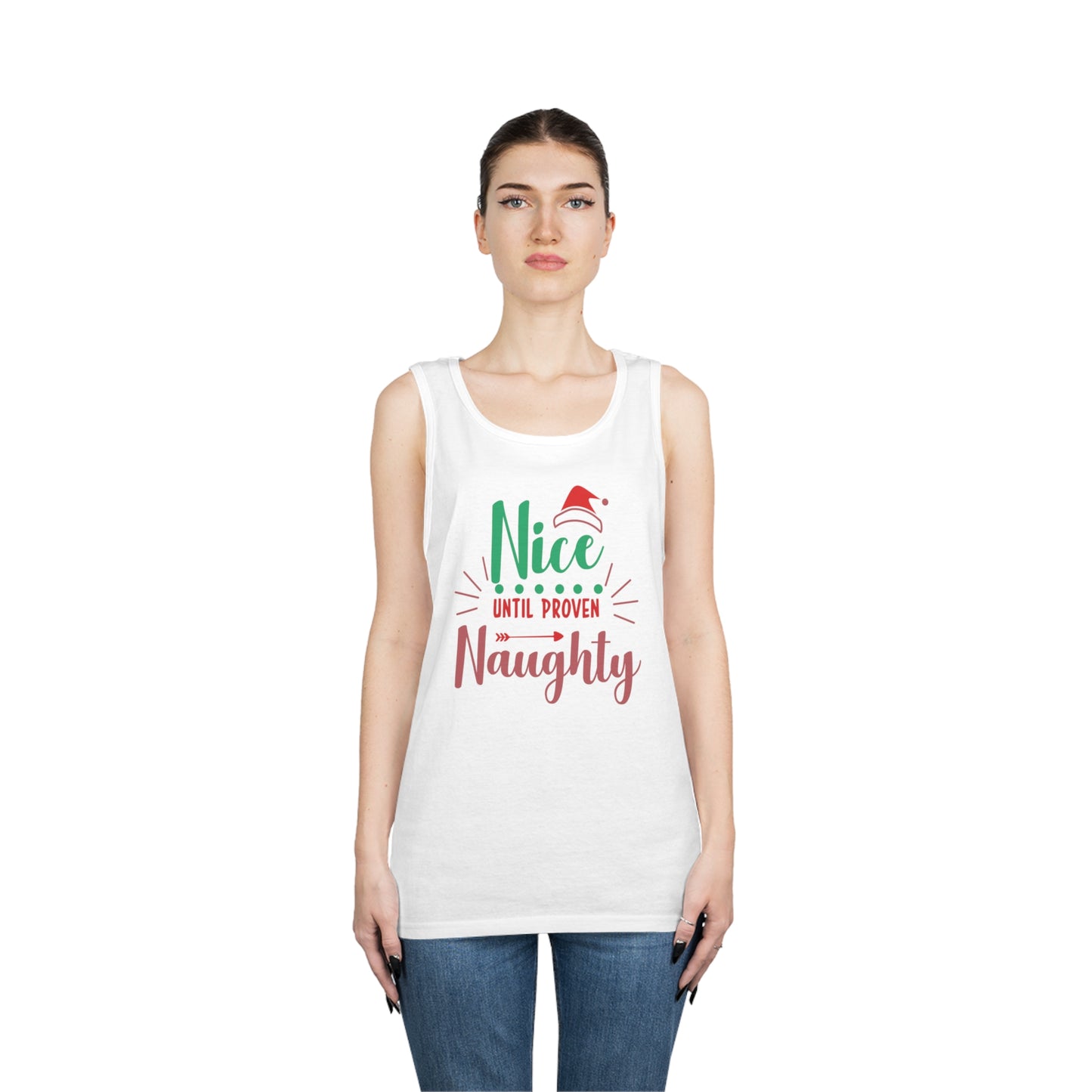 Nice Until Proven Naughty Tank Top