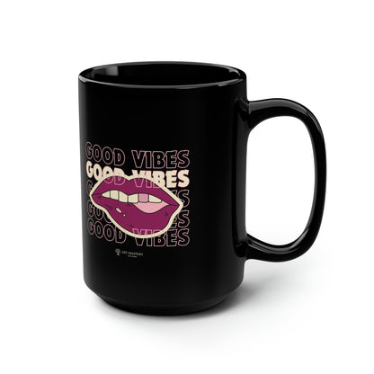 Good Vibes, Life Mastery with Robin Black Mug, 15oz