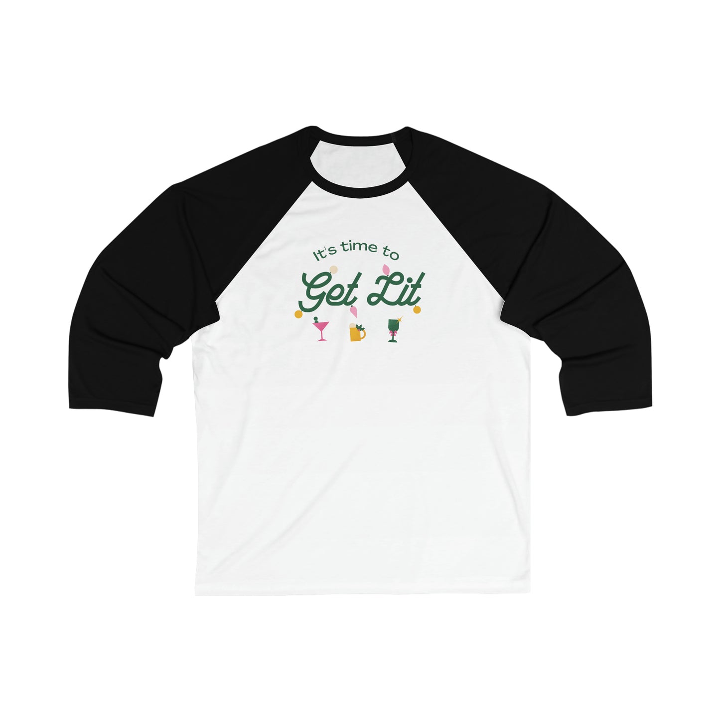 It's Time to get lit! Baseball Tee