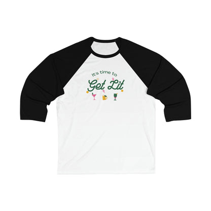 It's Time to get lit! Baseball Tee