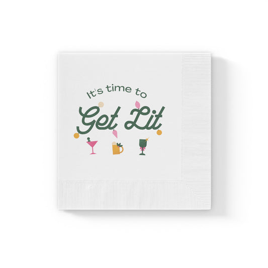 It's Time to get lit! Napkins