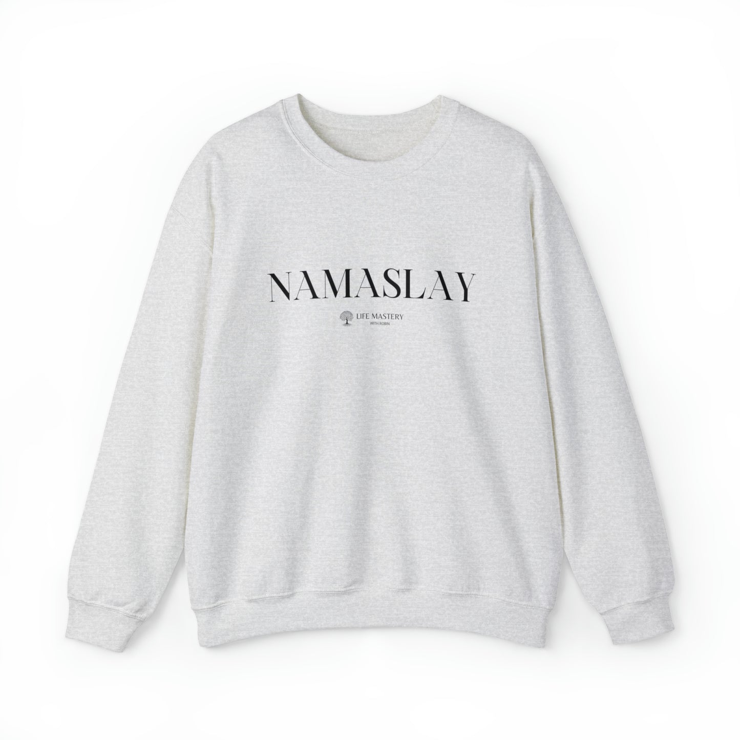 Namaslay - Life Mastery with Robin -  Crewneck Sweatshirt