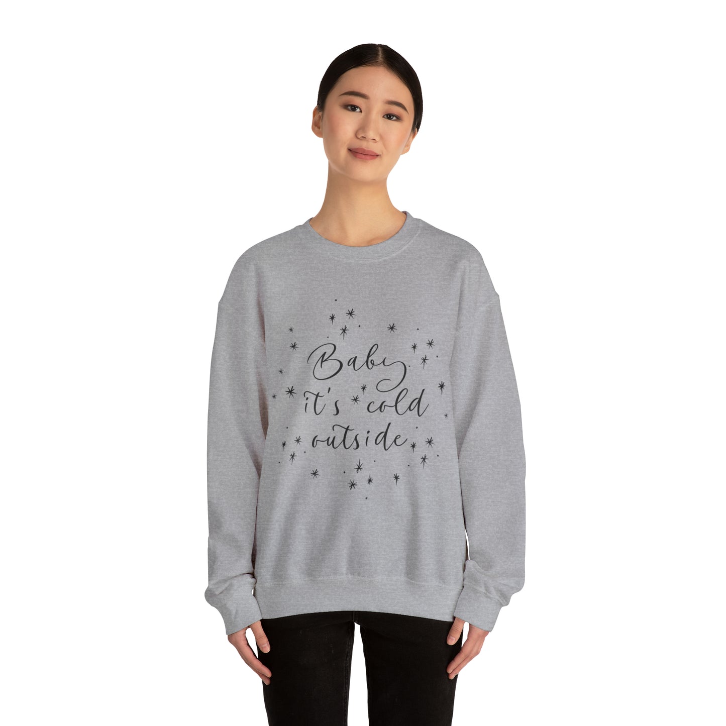 Baby it's Cold Outside Crewneck Sweatshirt