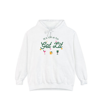 It's Time to get lit! Hoodie