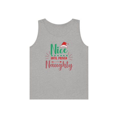 Nice Until Proven Naughty Tank Top