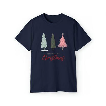 Feeling Like Christmas T-Shirt