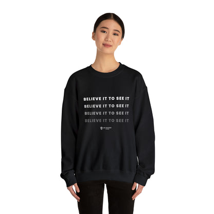 Believe it to see it - Life Mastery with Robin - Crewneck Sweatshirt