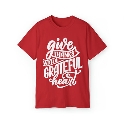 Give Thanks with a Grateful Heart T-Shirt