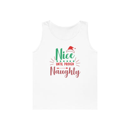 Nice Until Proven Naughty Tank Top