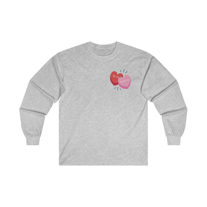 Be My Valentine Long Sleeve Tee