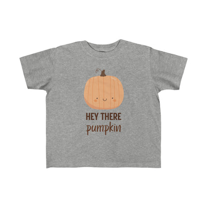 Hey There Pumpkin! Toddler's Tee