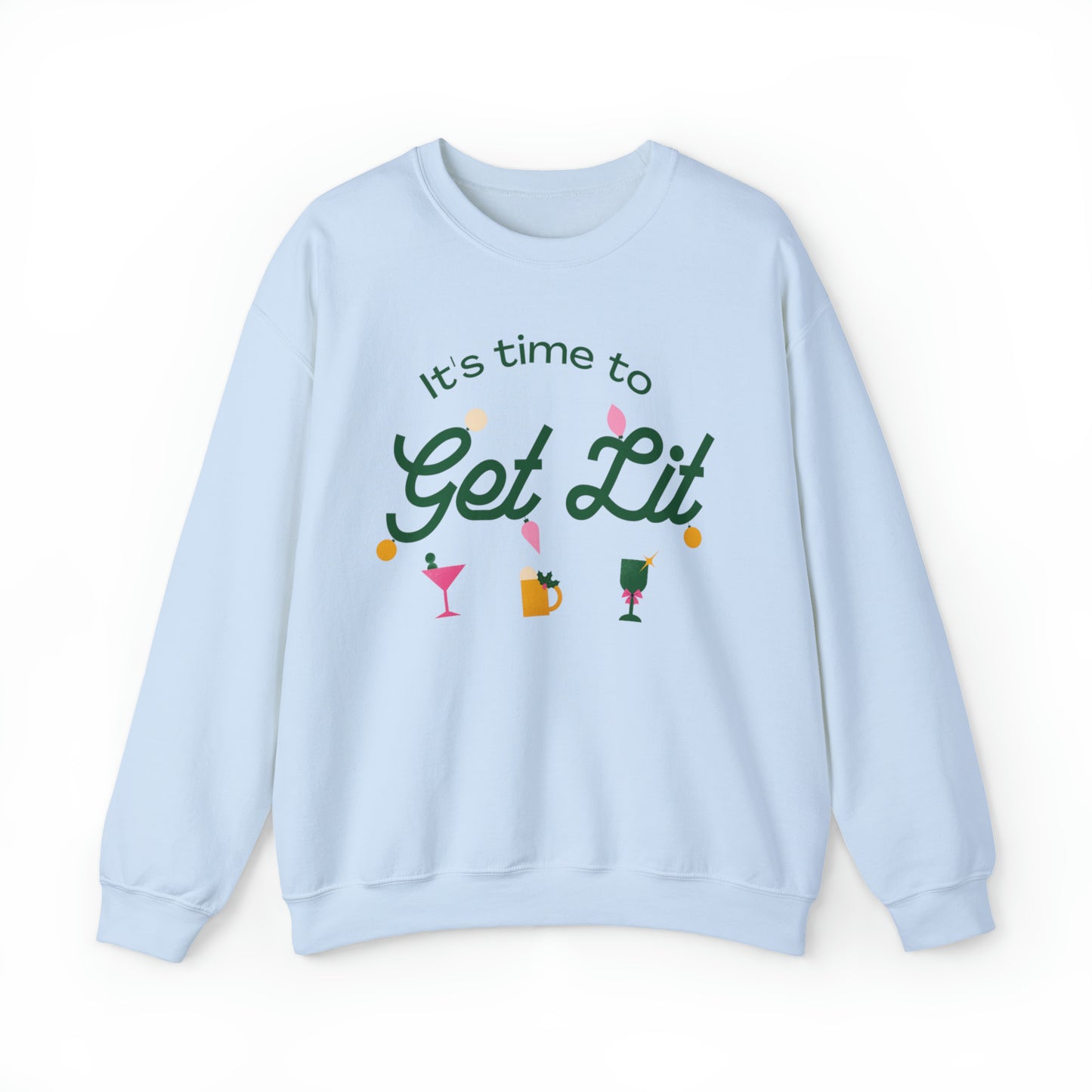 It's Time to get lit! Crewneck Sweatshirt