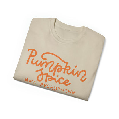 Pumpkin Spice and Everything Nice T-Shirt