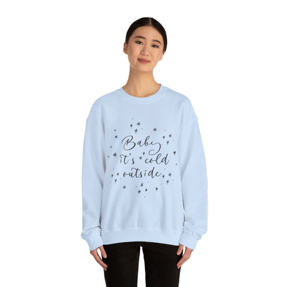 Baby it's Cold Outside Crewneck Sweatshirt